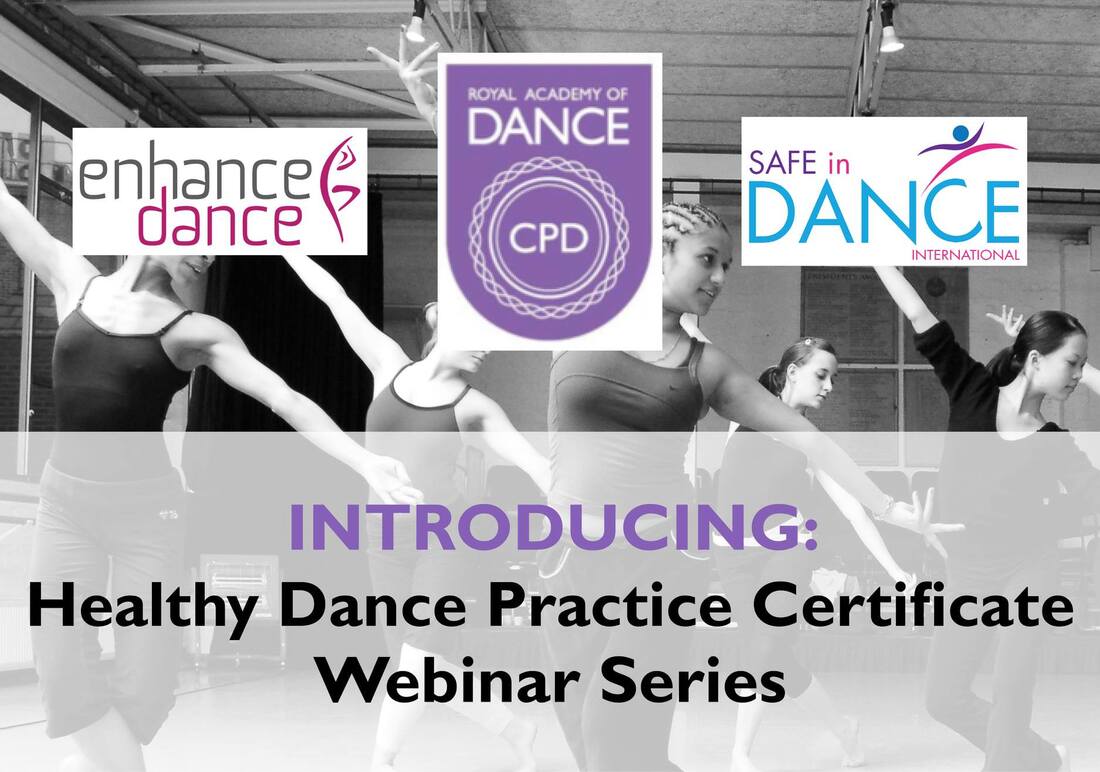 A black and white picture of young dancers of various ethnicities, wearing dance wear, in a dance pose with arms extended diagonally. Three logos: EnhanceDance, RAD CPD, Safe in Dance International. Title: Introducing Healthy Dance Practice Certificate